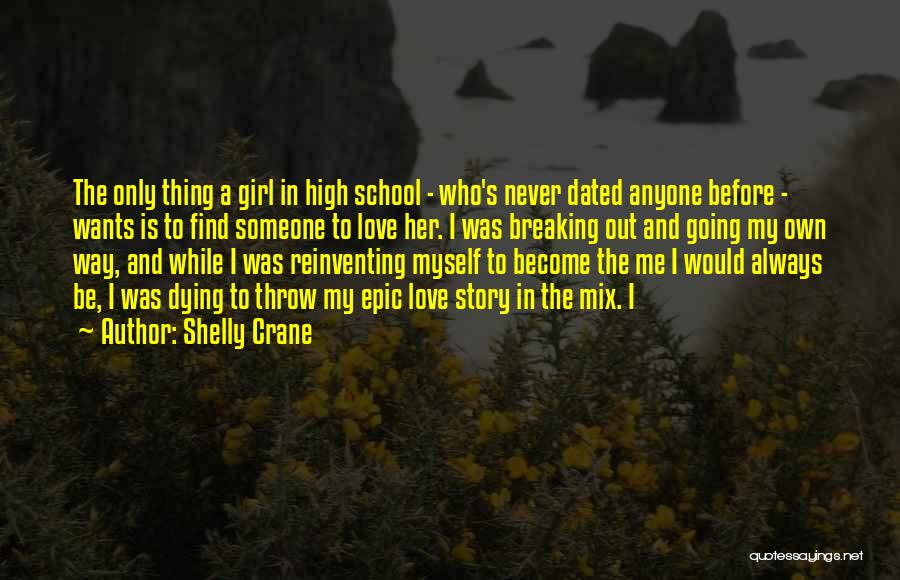 Girl Wants Quotes By Shelly Crane