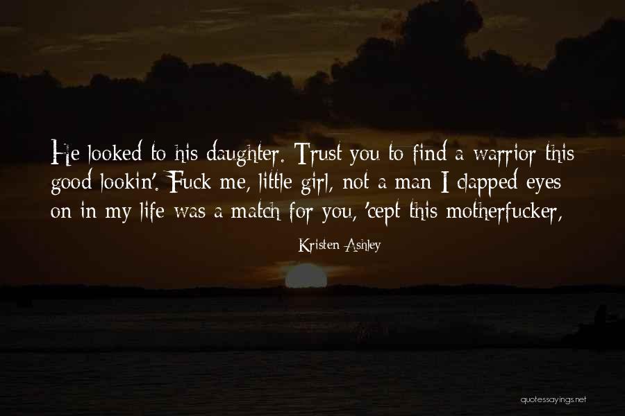 Girl Warrior Quotes By Kristen Ashley