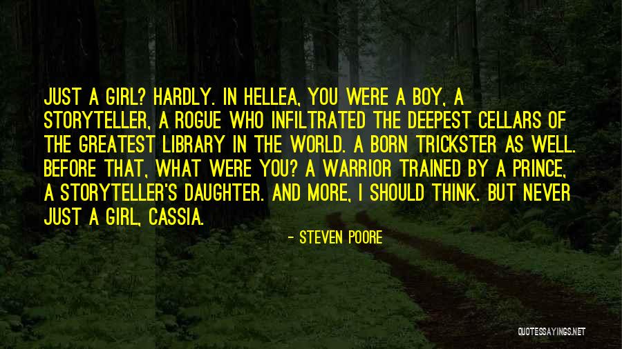 Girl Warrior Quotes By Steven Poore