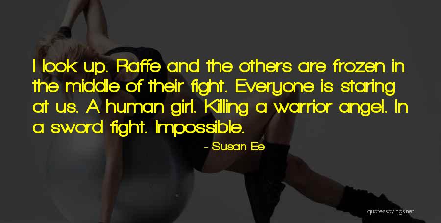 Girl Warrior Quotes By Susan Ee