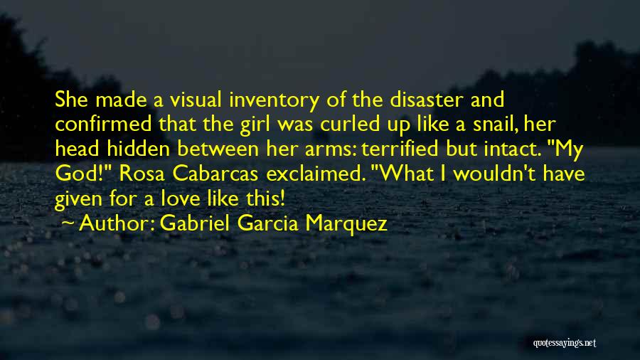 Girl Who Jealousy Quotes By Gabriel Garcia Marquez