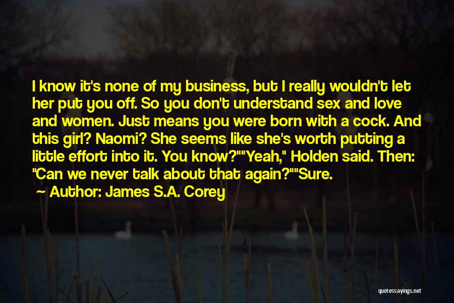 Girl Will Never Understand Quotes By James S.A. Corey