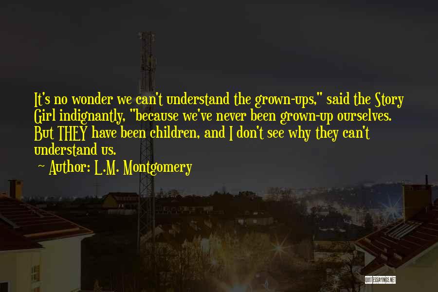 Girl Will Never Understand Quotes By L.M. Montgomery