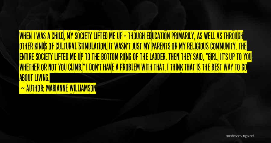 Girl With Education Quotes By Marianne Williamson