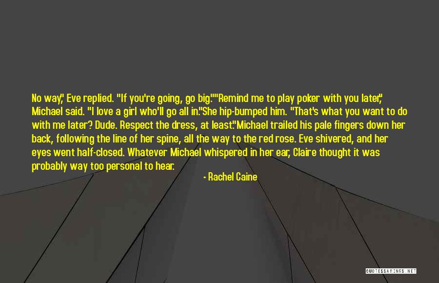 Girl With Red Rose Quotes By Rachel Caine Girl With Red Rose Quotes By Rachel Caine