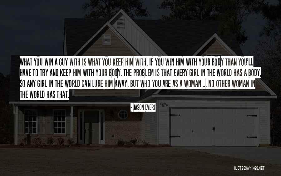 Girl Woman Other Quotes By Jason Evert Girl Woman Other Quotes By Jason Evert
