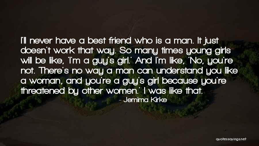 Girl Woman Other Quotes By Jemima Kirke Girl Woman Other Quotes By Jemima Kirke