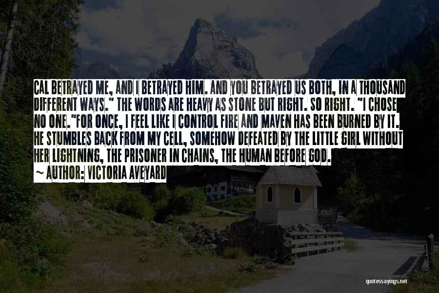 Girl You Are Like Quotes By Victoria Aveyard Girl You Are Like Quotes By Victoria Aveyard