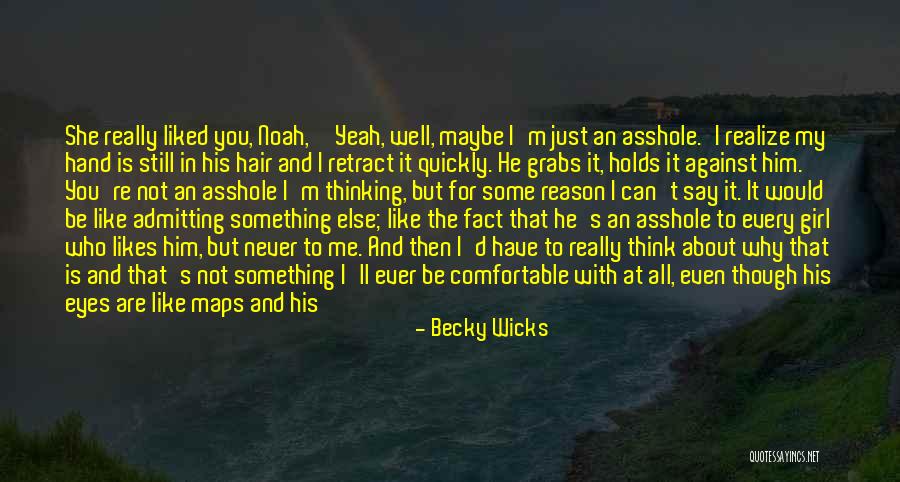 Girl You Can Have Him Quotes By Becky Wicks