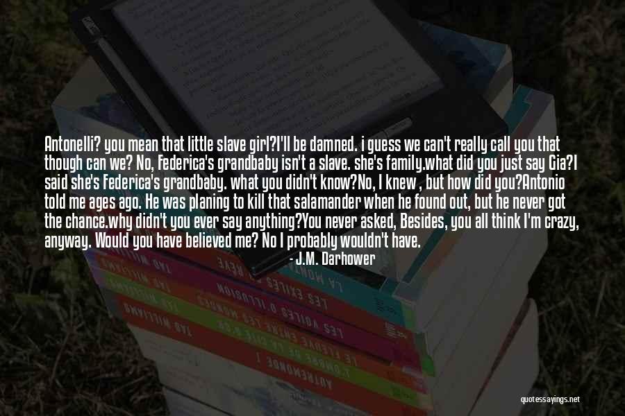 Girl You Can't Have Quotes By J.M. Darhower