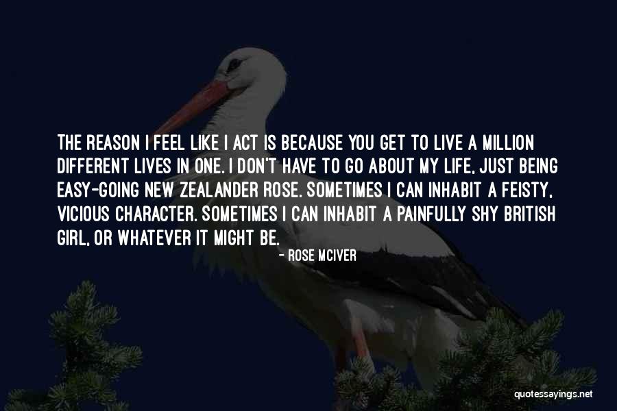 Girl You Can't Have Quotes By Rose McIver Girl You Can't Have Quotes By Rose McIver