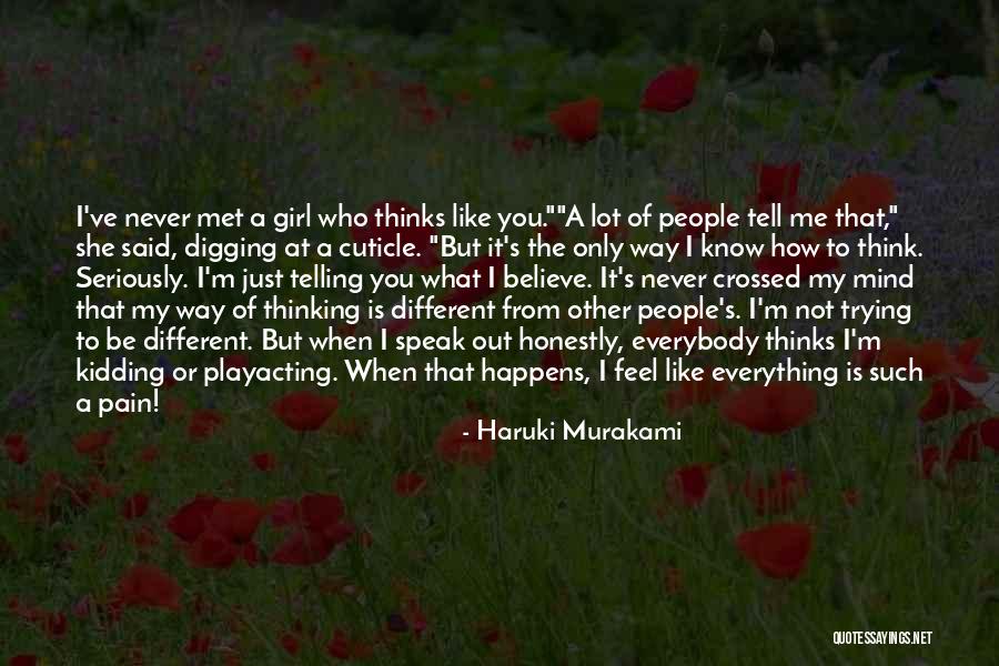 Girl You Just Met Quotes By Haruki Murakami