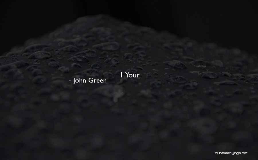 Girl You Just Met Quotes By John Green Girl You Just Met Quotes By John Green
