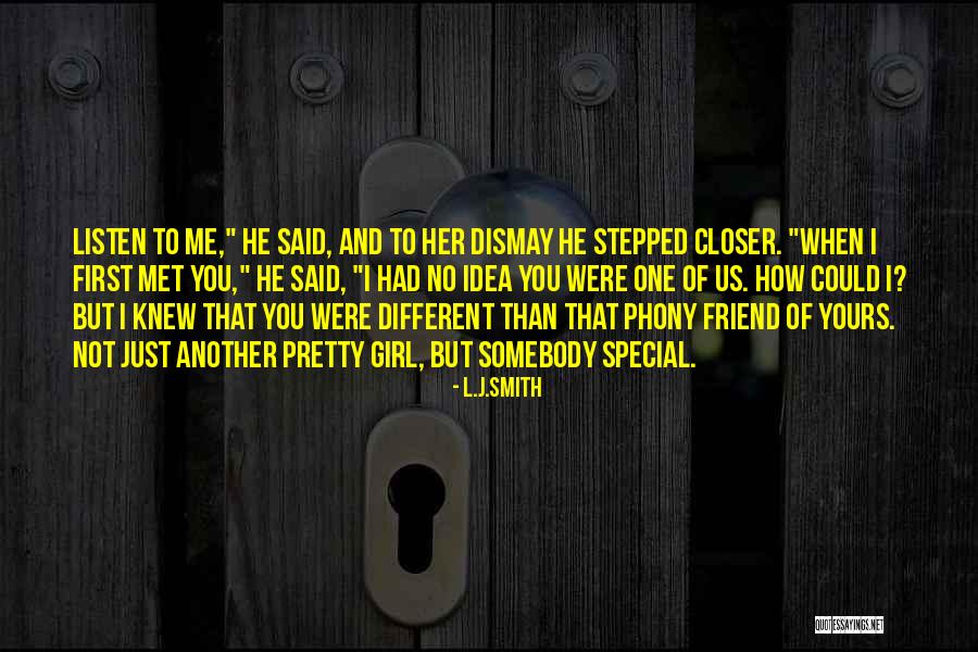 Girl You Just Met Quotes By L.J.Smith Girl You Just Met Quotes By L.J.Smith