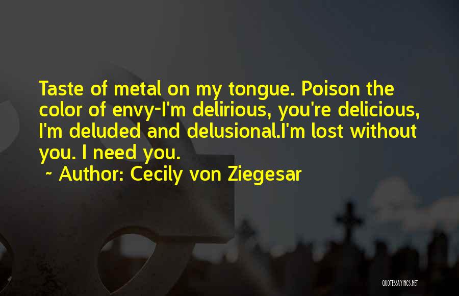 Girl You Lost Quotes By Cecily Von Ziegesar