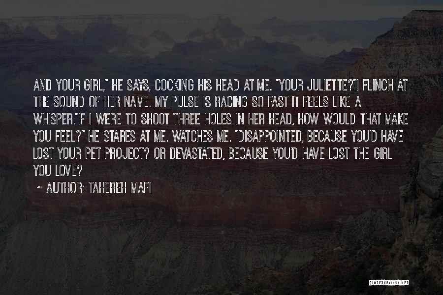 Girl You Lost Quotes By Tahereh Mafi
