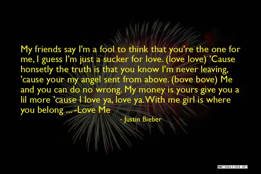 Girl Your My Angel Quotes By Justin Bieber