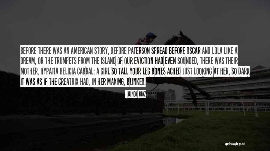 Girl Your So Beautiful Quotes By Junot Diaz
