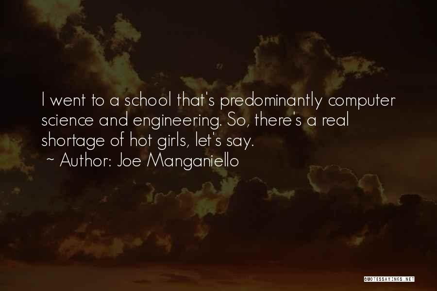 Girl Your So Hot Quotes By Joe Manganiello