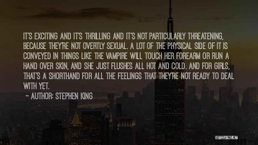Girl Your So Hot Quotes By Stephen King
