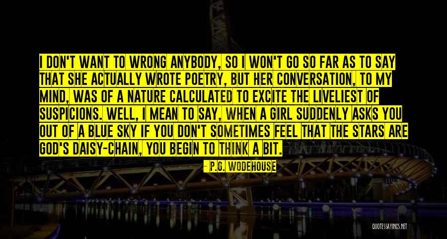 Girl You're On My Mind Quotes By P.G. Wodehouse