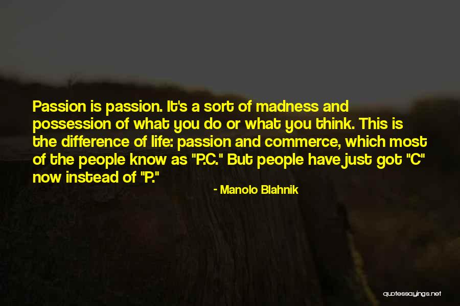 Girl33 Quotes By Manolo Blahnik Girl33 Quotes By Manolo Blahnik