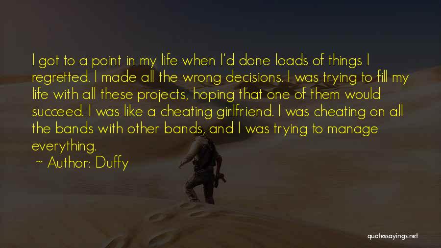 Girlfriend Cheating Quotes By Duffy