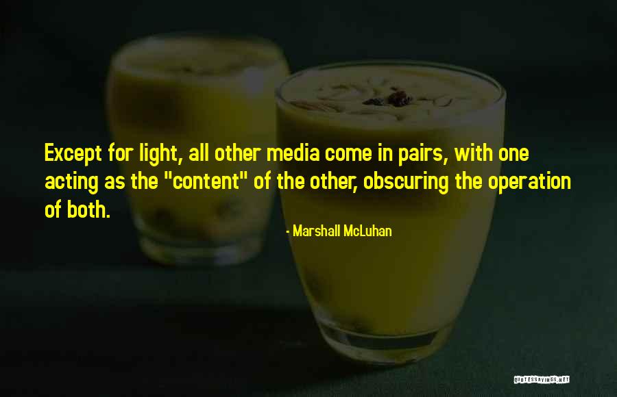 Girlfriend Convinced Quotes By Marshall McLuhan Girlfriend Convinced Quotes By Marshall McLuhan