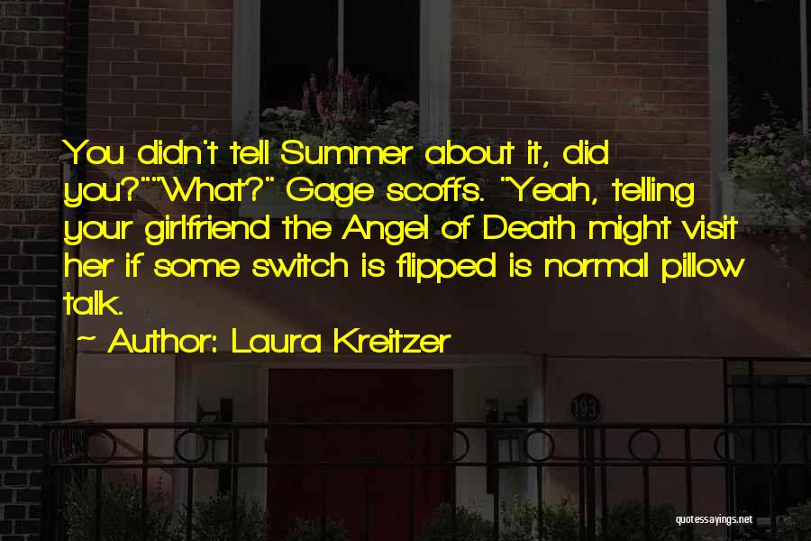Girlfriend Love Quotes By Laura Kreitzer