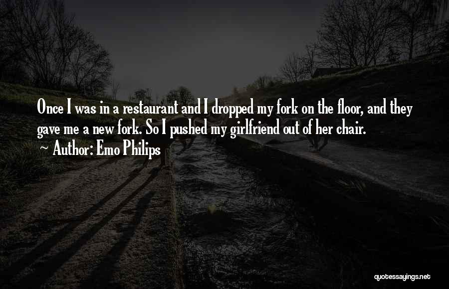 Girlfriend Quotes By Emo Philips