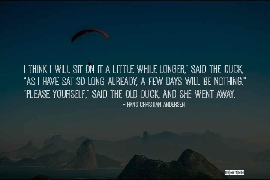 Girlfriendless Quotes By Hans Christian Andersen Girlfriendless Quotes By Hans Christian Andersen