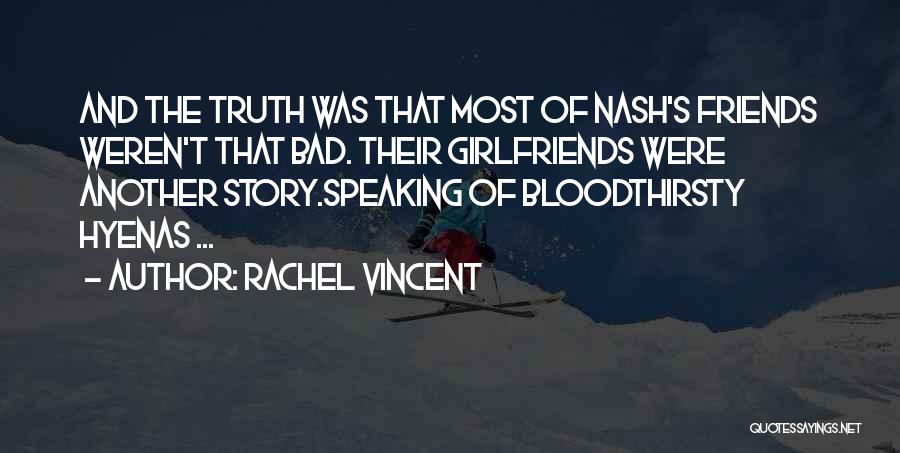Girlfriends Best Friends Quotes By Rachel Vincent