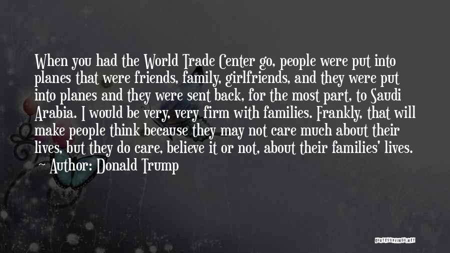 Girlfriends Friends Quotes By Donald Trump