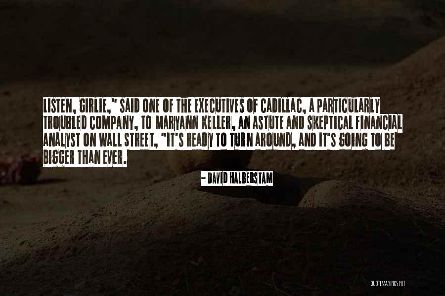 Girlie Quotes By David Halberstam Girlie Quotes By David Halberstam