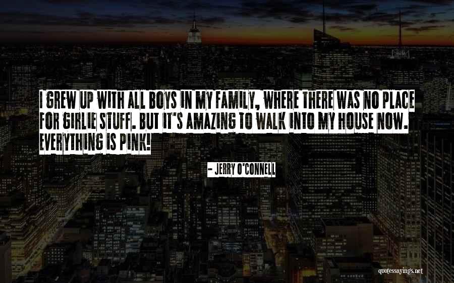 Girlie Quotes By Jerry O'Connell Girlie Quotes By Jerry O'Connell