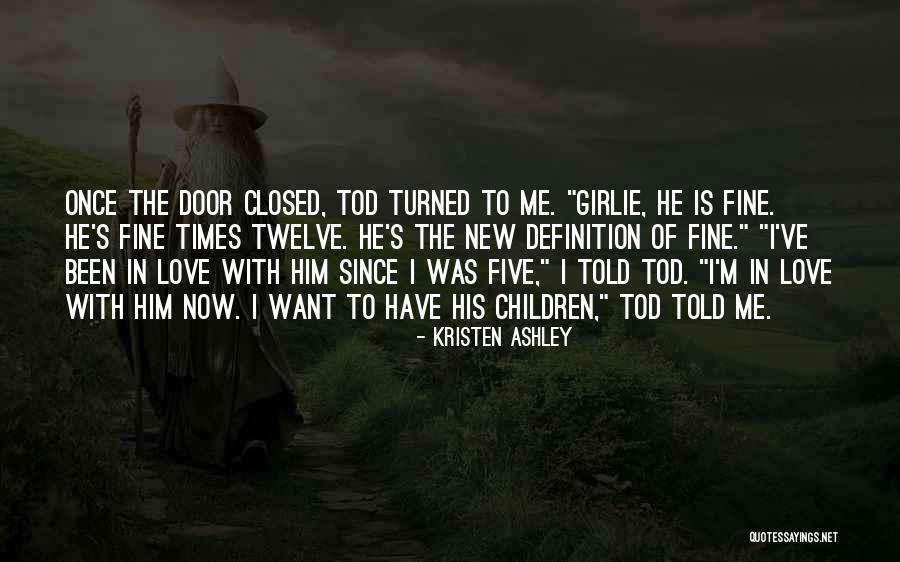 Girlie Quotes By Kristen Ashley Girlie Quotes By Kristen Ashley