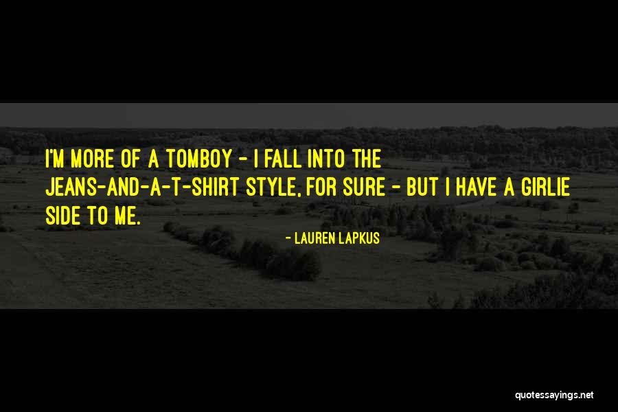 Girlie Quotes By Lauren Lapkus Girlie Quotes By Lauren Lapkus