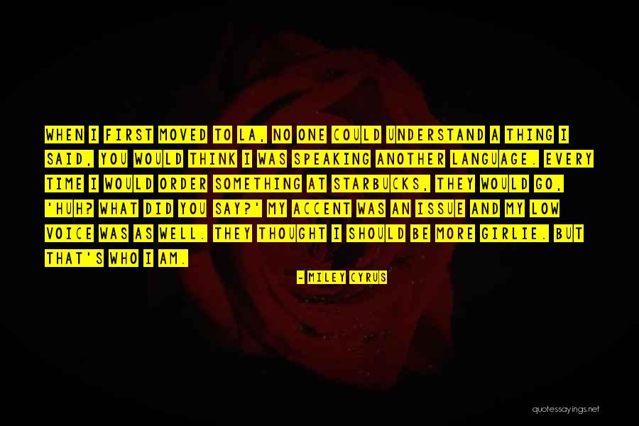 Girlie Quotes By Miley Cyrus Girlie Quotes By Miley Cyrus
