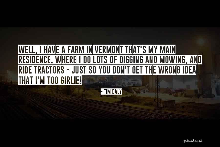 Girlie Quotes By Tim Daly Girlie Quotes By Tim Daly