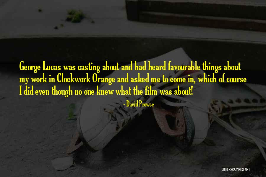 Girlie Show Quotes By David Prowse Girlie Show Quotes By David Prowse