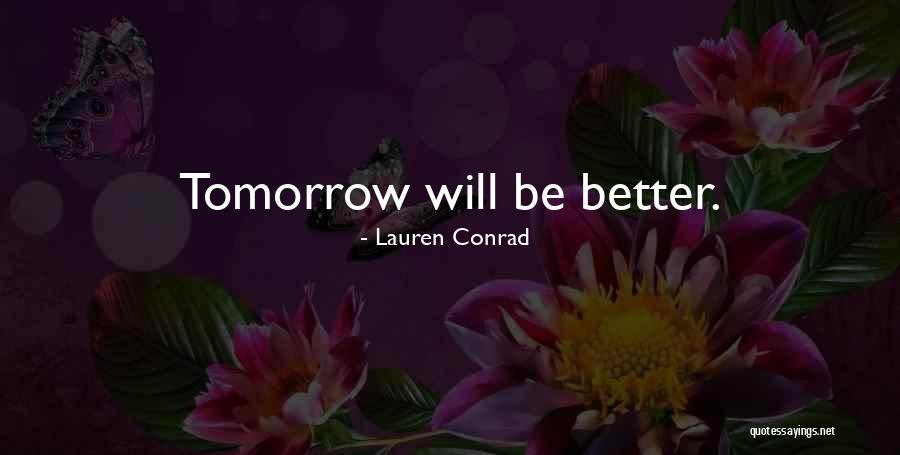 Girlie Show Quotes By Lauren Conrad Girlie Show Quotes By Lauren Conrad