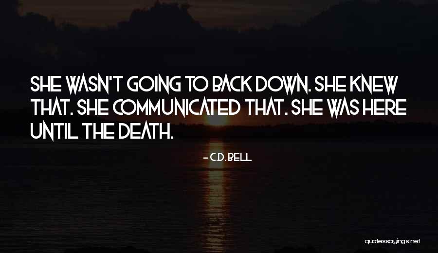 Girlpower Quotes By C.D. Bell Girlpower Quotes By C.D. Bell