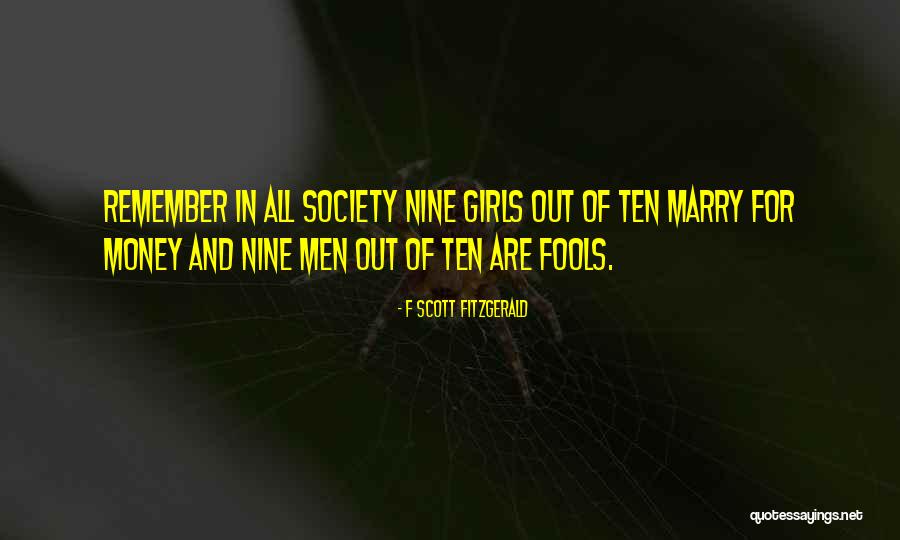 Girls And Money Quotes By F Scott Fitzgerald Girls And Money Quotes By F Scott Fitzgerald