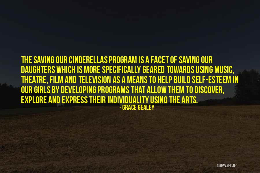 Girls And Self Esteem Quotes By Grace Gealey Girls And Self Esteem Quotes By Grace Gealey