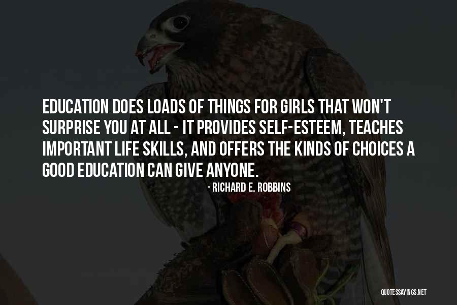 Girls And Self Esteem Quotes By Richard E. Robbins Girls And Self Esteem Quotes By Richard E. Robbins