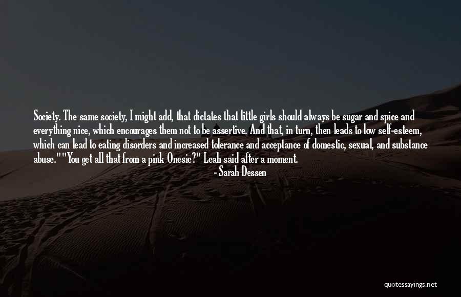 Girls And Self Esteem Quotes By Sarah Dessen Girls And Self Esteem Quotes By Sarah Dessen