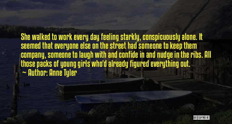 Girls Day Out Quotes By Anne Tyler