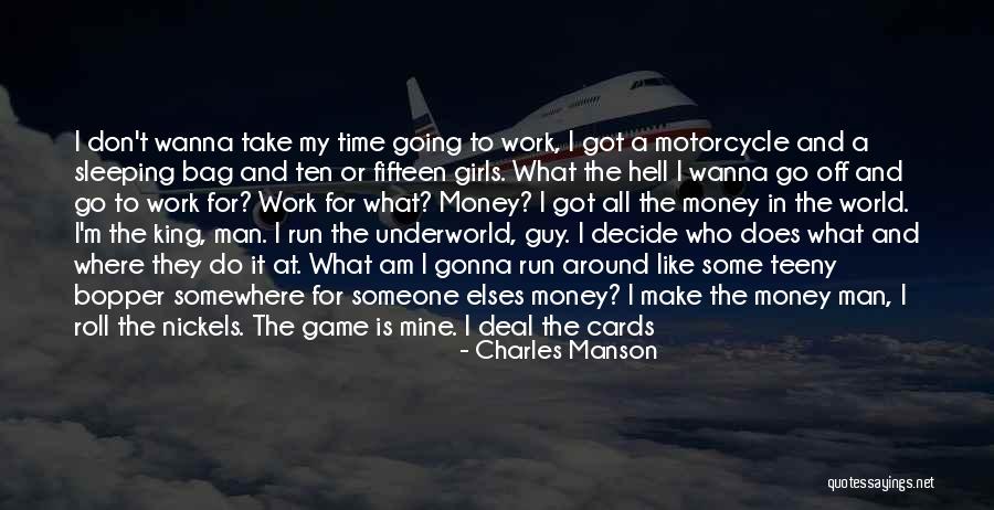 Girls Game Quotes By Charles Manson Girls Game Quotes By Charles Manson