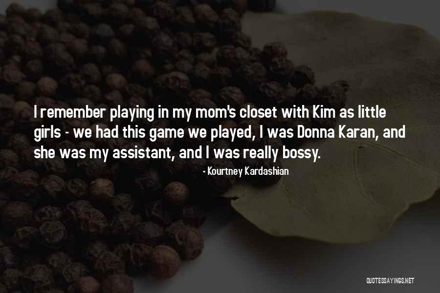 Girls Game Quotes By Kourtney Kardashian Girls Game Quotes By Kourtney Kardashian