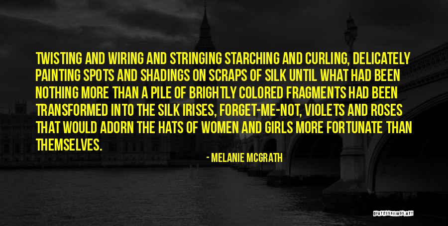Girls In Hats Quotes By Melanie McGrath Girls In Hats Quotes By Melanie McGrath